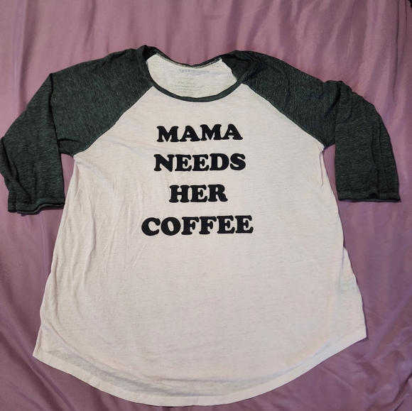 torrid Tops - Mama needs coffee baseball t-shirt